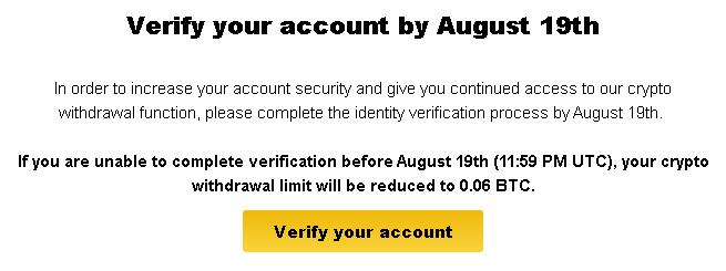 币安要求在8月19日前完整账户的kyc身份验证，否则提币限额将降低到0.06BTC